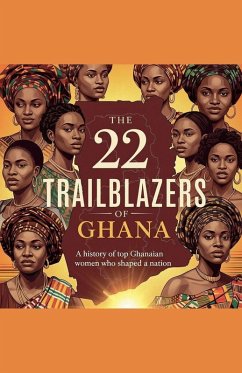 Cover The 22 Trailblazers of Ghana