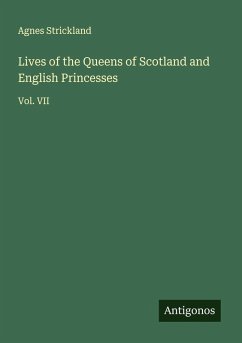 Cover Lives of the Queens of Scotland and English Princesses