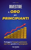 Investire in Oro per Principianti Investire in Oro per Principianti