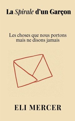 La Spirale d'un Garçon - Mercer, Eli