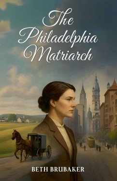 The Philadelphia Matriarch - Brubaker, Beth