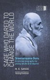 The Sage Who Dared to Change the World   Biography of Sree Narayana Guru   Open Door Media