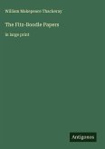 The Fitz-Boodle Papers The Fitz-Boodle Papers