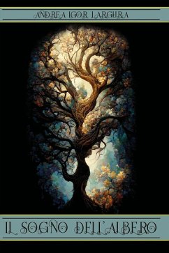Il sogno dell'albero - Largura, Andrea Igor