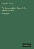 The Domestic Slave Trade Of the Southern States The Domestic Slave Trade Of the Southern States