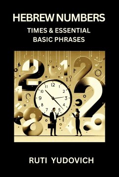 Cover Hebrew Numbers, Times & Essential Basic Phrases (eBook, ePUB)