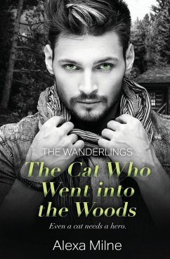 The Cat Who Went into the Woods - Milne, Alexa The Cat Who Went into the Woods - Milne, Alexa