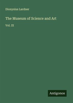 The Museum of Science and Art - Lardner, Dionysius