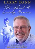 Oh, What A Lovely Memoir