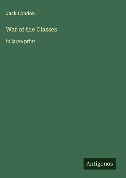 War of the Classes War of the Classes