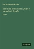 Historia del levantamiento, guerra y revolución de España Historia del levantamiento, guerra y revolución de España