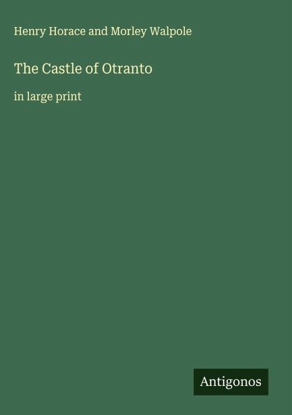 The Castle of Otranto The Castle of Otranto