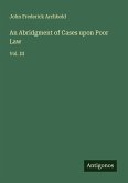 An Abridgment of Cases upon Poor Law