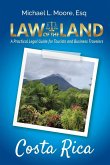 Law of the Land - Costa Rica Law of the Land - Costa Rica