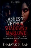 Ashes of Veynor, Shadows of Marlowe