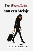De Wreedheid van een Meisje (eBook, ePUB) De Wreedheid van een Meisje (eBook, ePUB)