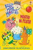 Mostri in festa. Billy e i Mini Mostri Mostri in festa. Billy e i Mini Mostri