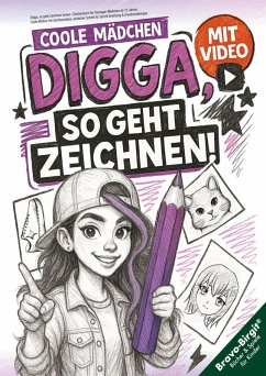 Cover Digga, so geht Zeichnen lernen - Zeichenbuch für Teenager-Mädchen ab 12 Jahren