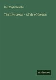 The Interpreter - A Tale of the War