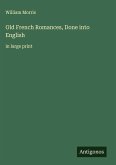 Old French Romances, Done into English