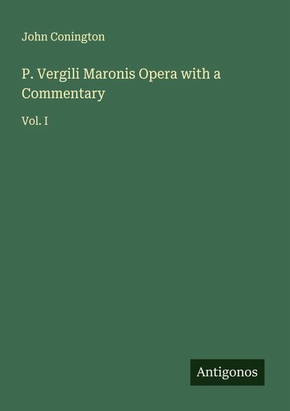 P. Vergili Maronis Opera with a Commentary P. Vergili Maronis Opera with a Commentary