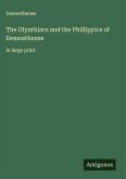 The Olynthiacs and the Phillippics of Demosthenes