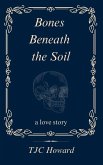 Bones Beneath the Soil