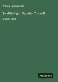 Twelfth Night; Or, What You Will