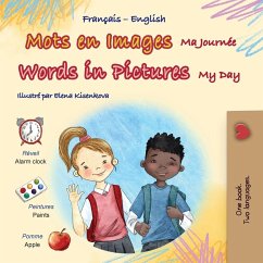 Words in Pictures - My Day (French English Bilingual Children's Book) Words in Pictures - My Day (French English Bilingual Children's Book)