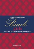 Barolo girls. La rivoluzione rosa del re dei vini Barolo girls. La rivoluzione rosa del re dei vini