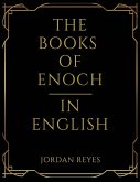 The Books of Enoch In English The Books of Enoch In English