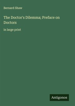 The Doctor's Dilemma; Preface on Doctors Cover The Doctor's Dilemma; Preface on Doctors