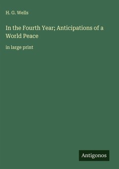 Cover In the Fourth Year; Anticipations of a World Peace