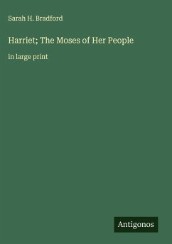 Cover Harriet; The Moses of Her People