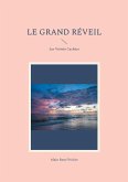 Le Grand Réveil Le Grand Réveil