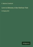 Love in Idleness; A Bar Harbour Tale