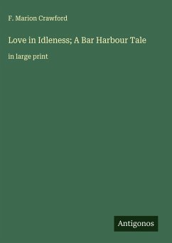 Cover Love in Idleness; A Bar Harbour Tale