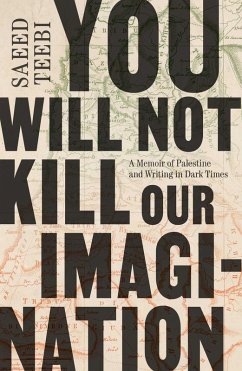 Cover You Will Not Kill Our Imagination (eBook, ePUB)