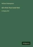 All's Well That Ends Well All's Well That Ends Well