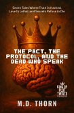 The Pact, the Protocol, and the Dead Who Speak (eBook, ePUB) The Pact, the Protocol, and the Dead Who Speak (eBook, ePUB)