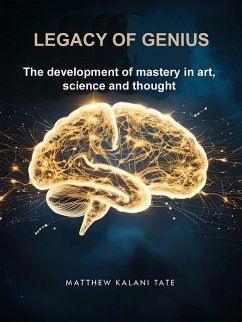 Legacy of Genius (eBook, ePUB) - Kalani Tate, Matthew