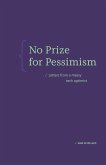 No Prize for Pessimism (eBook, ePUB)