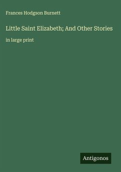 Little Saint Elizabeth; And Other Stories Cover Little Saint Elizabeth; And Other Stories