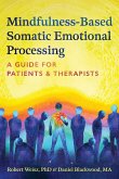 Mindfulness-Based Somatic Emotional Processing (eBook, ePUB)