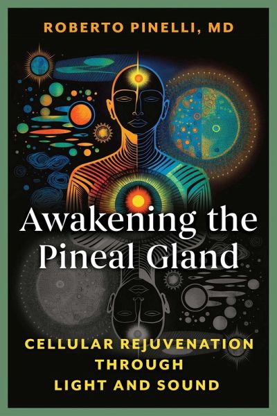Awakening the Pineal Gland (eBook, ePUB)