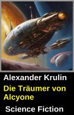 Die Träumer von Alcyone (eBook, ePUB) Die Träumer von Alcyone (eBook, ePUB)