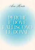 Perché e dove falliscono le donne