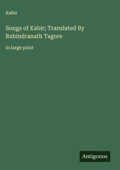 Cover Songs of Kabir; Translated By Rabindranath Tagore
