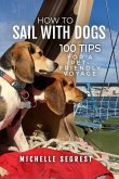 How to Sail with Dogs How to Sail with Dogs