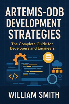 Artemis-ODB Development Strategies (eBook, ePUB) - Smith, William